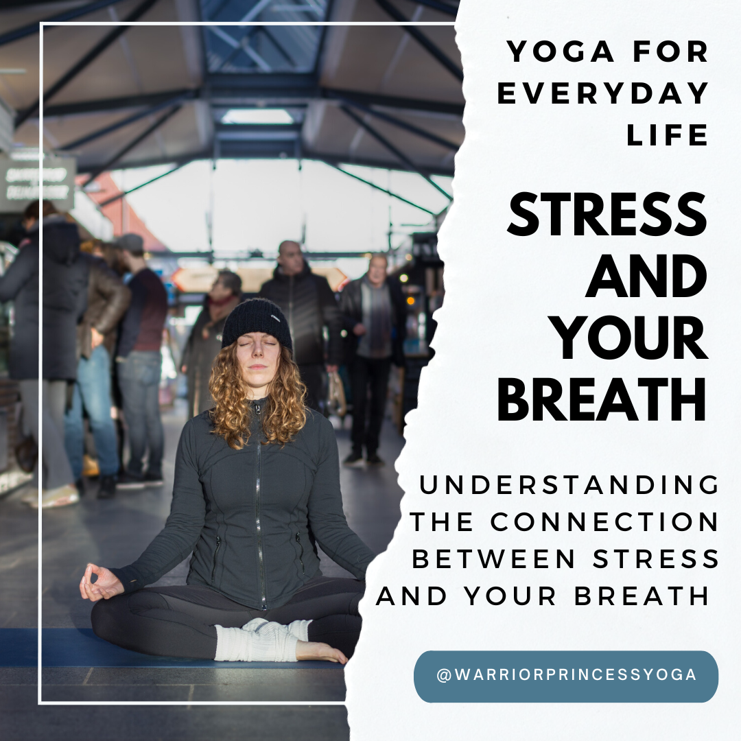 Stress and Breathing - Yoga for Daily Life